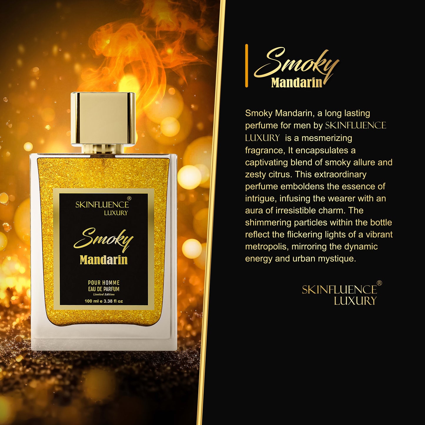 SKINFLUENCE Luxury Smoky Mandarin Citrus Perfume For Men 100 Ml | Eau De Parfum | Smoky, Floral and Aromatic- Party Perfume
